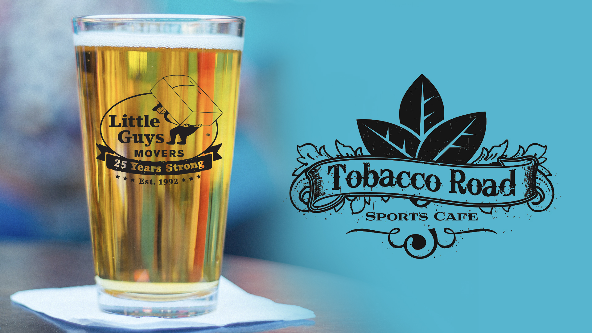 Tobacco Road and Little Guys Movers branded pint glass image