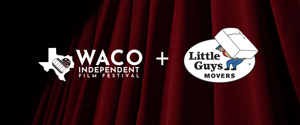 Red velvet curtain with the Waco Independent Film Festival and Little Guys Movers overlaid. 